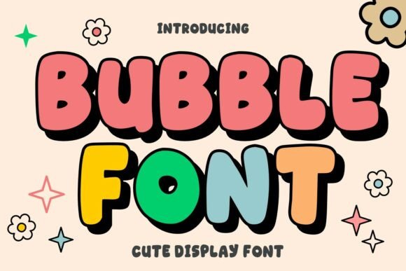 Bubble: The Cheerful Display Font for Playful Branding