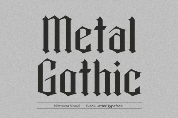 Metal Gothic: Bold Blackletter for Modern Brands