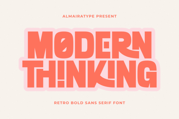 Modern Thinking: A Bold Retro Sans Serif for Today's Designs