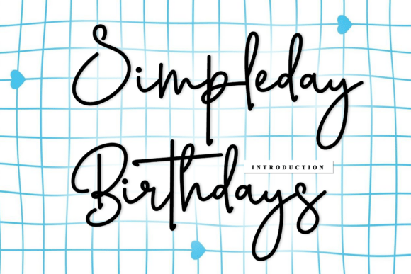 Simpleday Birthdays: A Script Font with Rhythm and Warmth