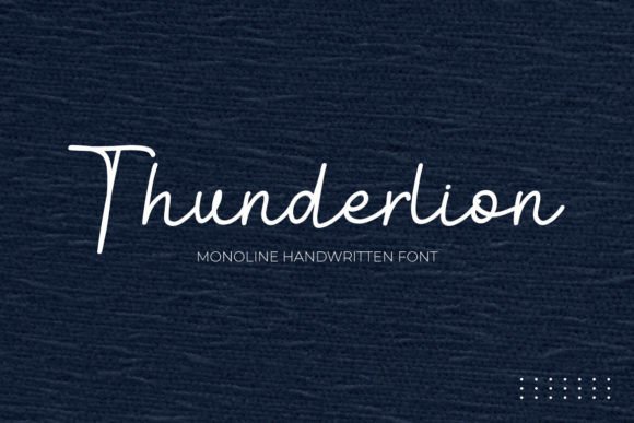 Thunderlion: A Monoline Handwritten Font for Authentic Design